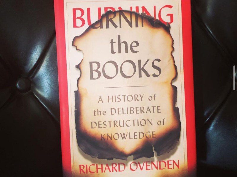 Book Review: Burning the Books by Richard Ovenden&nbsp;(2020)